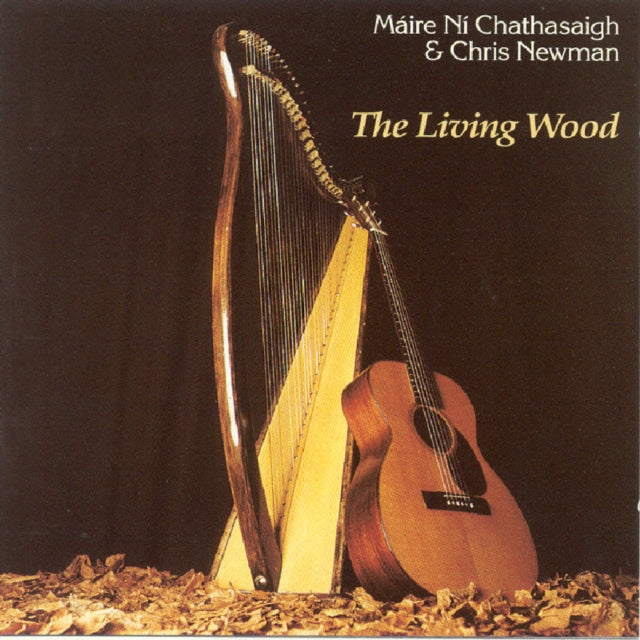 NI CHATHASAIGH MAIRE/NEWMAN | LIVING WOOD | CD