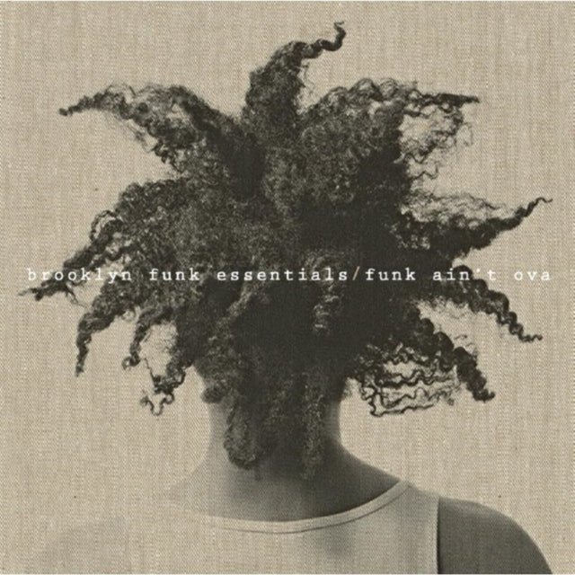 BROOKLYN FUNK ESSENTIALS | FUNK AIN'T OVA | VINYL RECORD (LP)