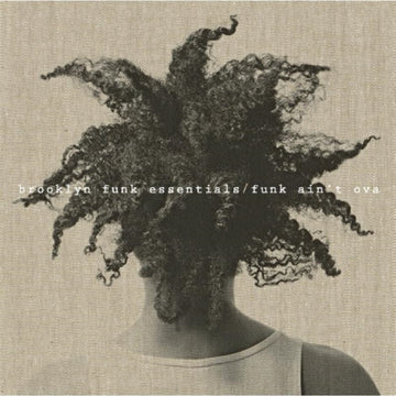 BROOKLYN FUNK ESSENTIALS | FUNK AIN'T OVA | VINYL RECORD (LP)