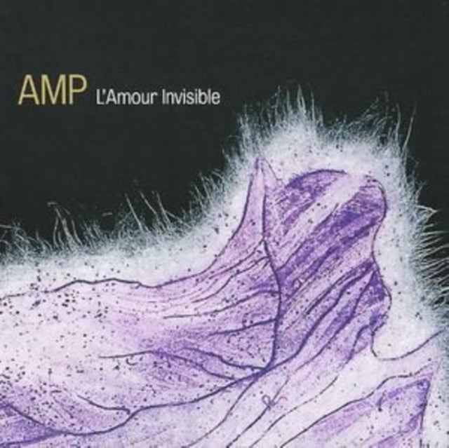 AMP | L'AMOUR INVISIBLE | CD