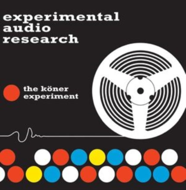 EXPERIMENTAL AUDIO RESEARCH | KONER EXPERIMENTS | VINYL RECORD (LP)