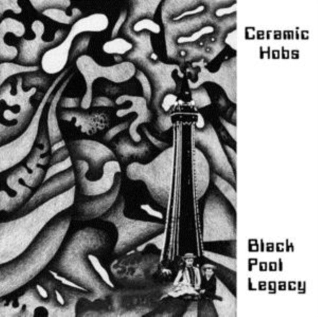 CERAMIC HOBS | BLACK POOL LEGACY | VINYL RECORD (LP)
