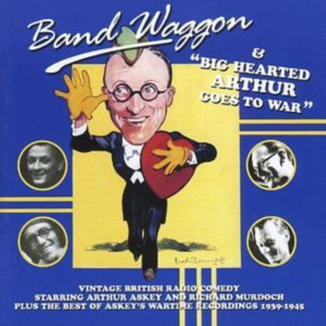 UNKNOWN | BANDWAGGONBIG HEARTED ARTHUR GOES TO WAR | CD