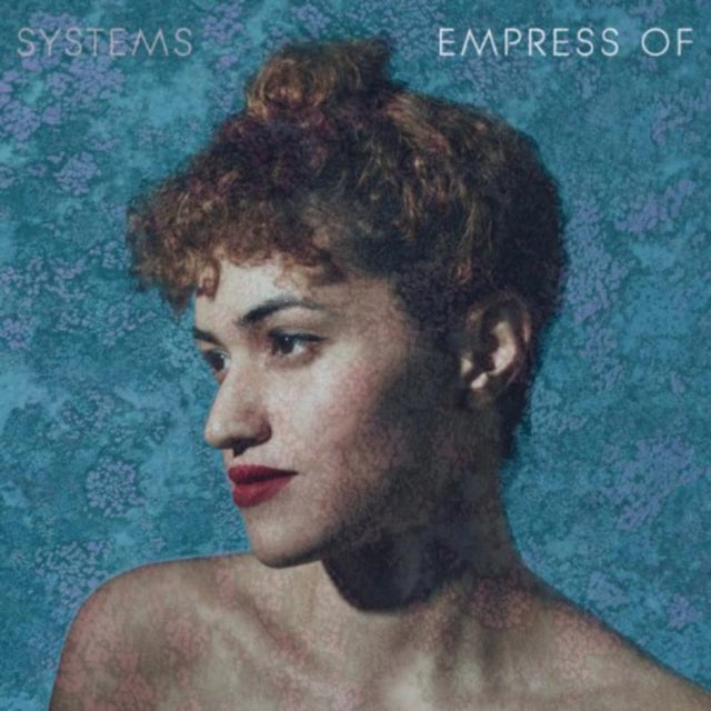 EMPRESS OF | SYSTEMS EP | VINYL RECORD (LP)