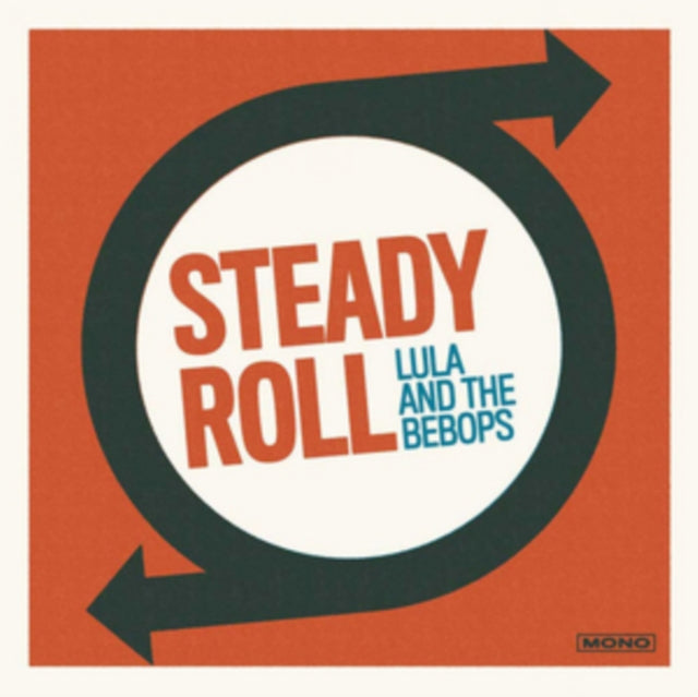 LULA & THE BEBOPS | STEADY ROLL | VINYL RECORD (LP)
