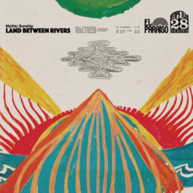 MYTHIC SUNSHIP | LAND BETWEEN RIVERS | VINYL RECORD (LP)