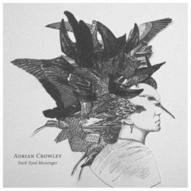 CROWLEY, ADRIAN | DARK EYED MESSENGER | VINYL RECORD (LP)