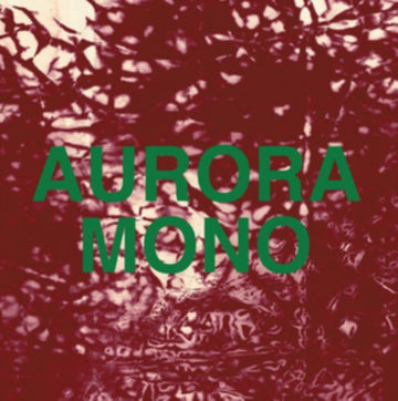 AURORA / MONO | 12IN VINYL