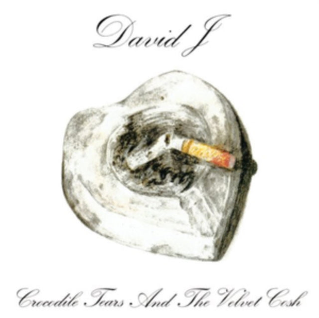 DAVID J | CROCODILE TEARS AND THE VELVET COSH | VINYL RECORD (LP)