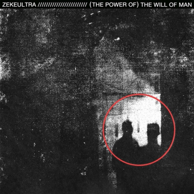 ZEKEULTRA | (THE POWER OF) THE WILL OF MAN | VINYL RECORD (LP)