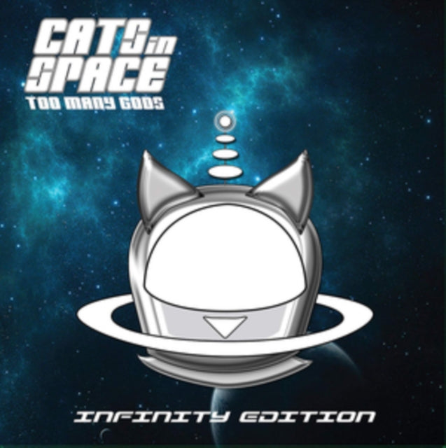 CATS IN SPACE | TOO MANY GODS: INFINITY EDITION | VINYL RECORD (LP)