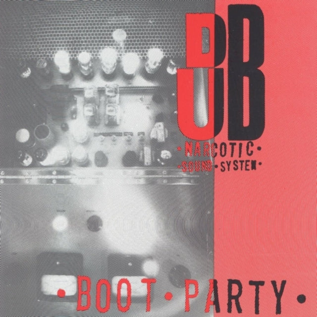 DUB NARCOTIC SOUND SYSTEM | BOOT PARTY | VINYL RECORD (LP)