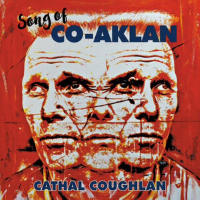 COUGHLAN, CATHAL | SONG OF CO-AKLAN | VINYL RECORD (LP)