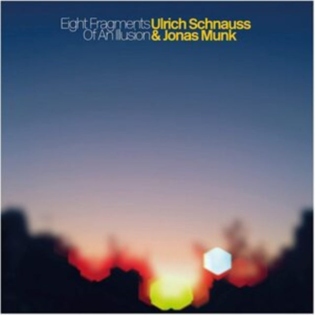 SCHNAUSS, ULRICH & JONAS MUNK | EIGHT FRAGMENTS OF AN ILLUSION | VINYL RECORD (LP)