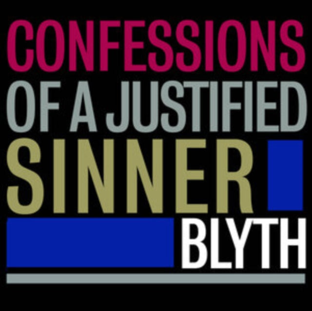 BLYTH | CONFESSIONS OF A JUSTIFIED SINNER | VINYL RECORD (LP)