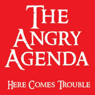 ANGRY AGENDA | HERE COME`S TROUBLE | VINYL RECORD (LP)