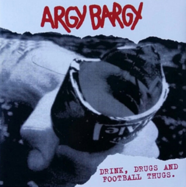 ARGY BARGY | DRINK DRUGS AND FOOTBALL THUGS | VINYL RECORD (LP)