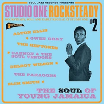 VARIOUS ARTISTS | SOUL JAZZ RECORDS: STUDIO ONE ROCKSTEADY 2 - SOUL OF YOUNG JAMAICA | VINYL RECORD (LP)