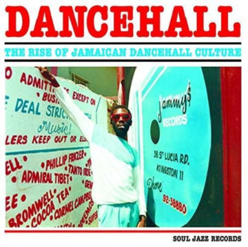 SOUL JAZZ RECORDS PRESENTS | DANCEHALL: RISE OF JAMAICAN DANCEHALL CULTURE | VINYL RECORD (LP)