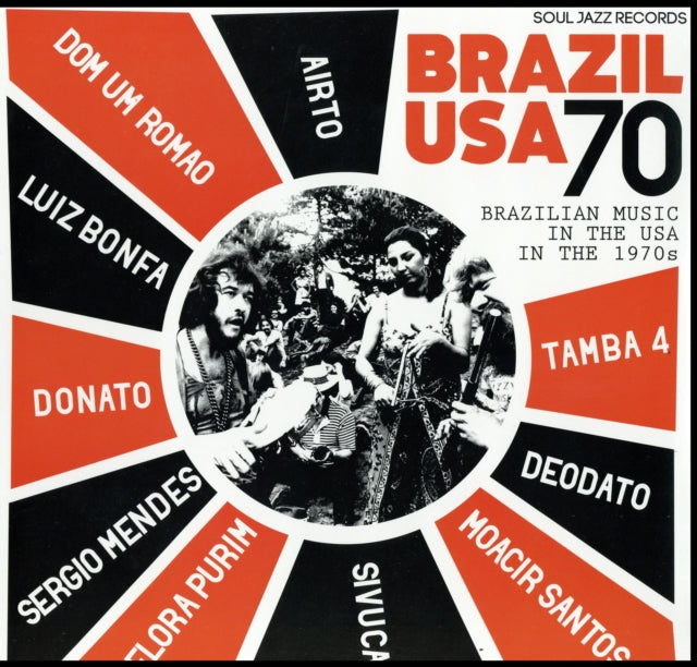 MOREIRA,  AIRTO,  FLORA PURIM,  & SERGIO MENDES | SOUL JAZZ RECORDS PRESENTS BRAZIL USA 70 - BRAZILIAN MUSIC IN  THE USA IN THE 1970S (2LP/DL CODE) | VINYL RECORD (LP)