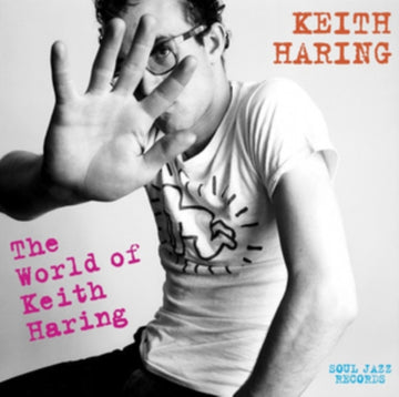 FAB 5 FREDDY,  JONZUN CREW,  YOKO ONO | SOUL JAZZ RECORDS PRESENTS: THE WORLD OF KEITH HARING (3LP/DL CARD) | VINYL RECORD (LP)