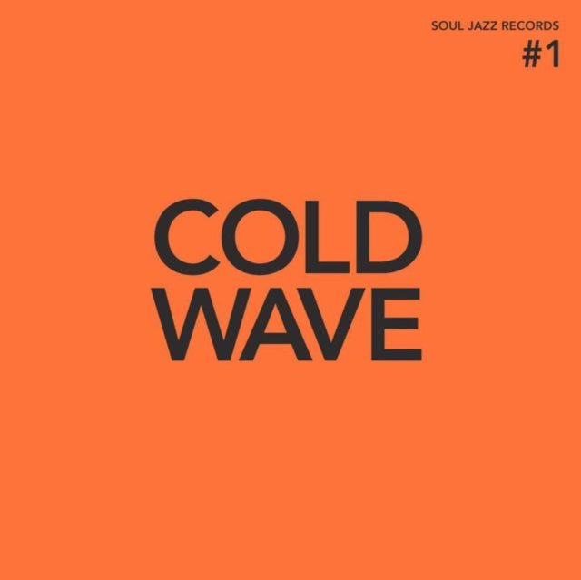 SOUL JAZZ RECORDS PRESENTS | COLD WAVE #1 (2LP/DL CARD) | VINYL RECORD (LP)