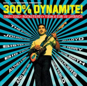300% DYNAMITE! SKA, SOUL, ROCKSTEADY, FUNK & DUB IN JAMAICA (2LP) | VINYL RECORD (LP)