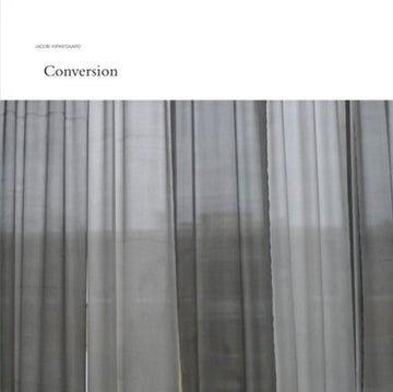 KIRKEGAARD, JACOB | CONVERSION | VINYL RECORD (LP)