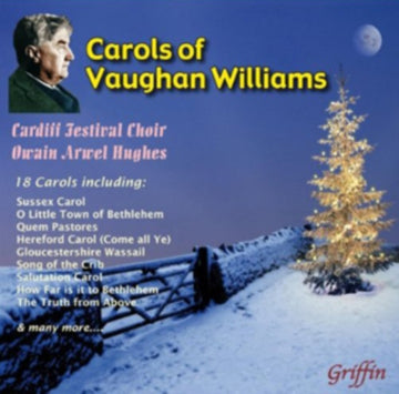 CARDIFF FESTIVAL CHOIR / HUGHES, OWAIN ARWEL | CHRISTMAS CAROLS OF VAUGHAN WILLIAMS | CD