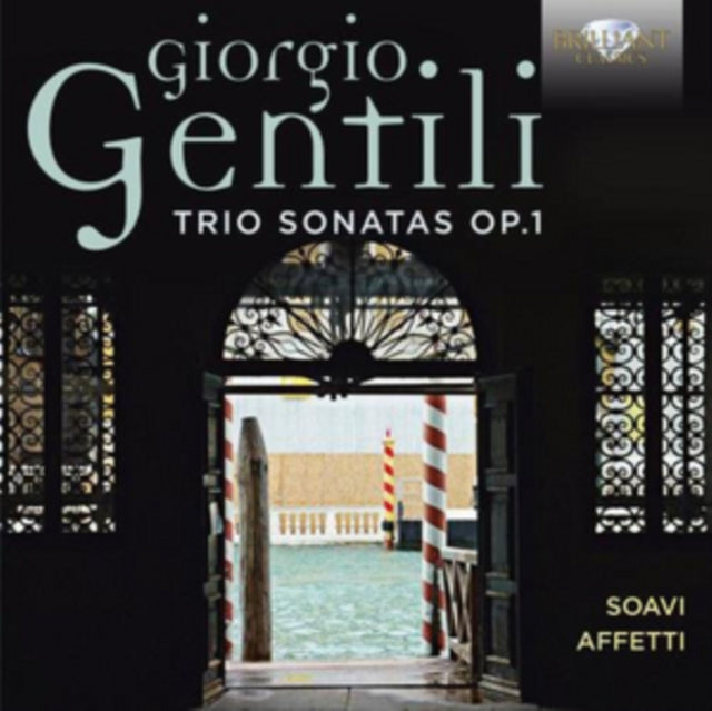 GIORGIO GENTILI | GIORGIO GENTILI TRIO SONATAS OP 1 | CD