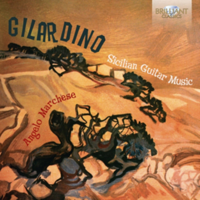 ANGELO GILARDINO | GILARDINO SICILIAN GUITAR MUSIC | CD