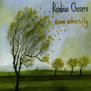 RAINBOW CHASERS | SOME COLOURS FLY | CD