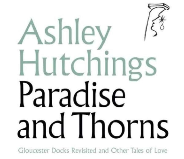 HUTCHINGS, ASHLEY | PARADISE & THORNS (2LP) | VINYL RECORD (LP)