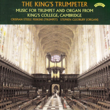 CRISPIAN STEELE PERK | KINGS TRUMPETER MUSIC FOR TRUMPET & ORGA | CD