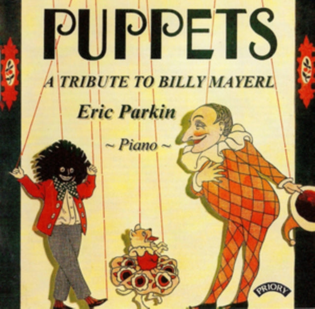 ERIC PARKIN | PUPPETS A TRIBUTE TO BILLY MAYERL 1902 1 | CD