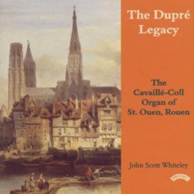 UNKNOWN | DUPRE LEGACY THE CAVAILLE COLL ORGAN OF | CD