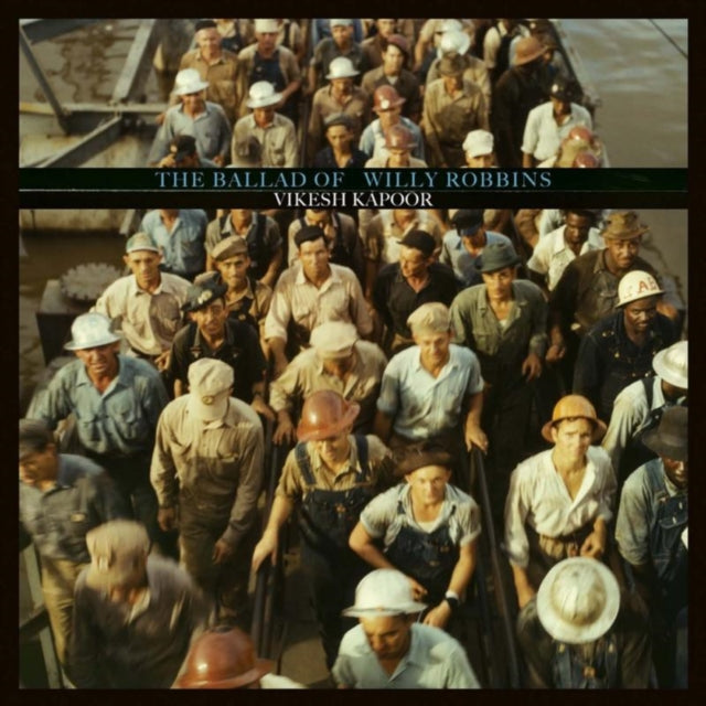 KAPOOR VIKESH | BALLAD OF WILLY ROBBINS | VINYL RECORD (LP)