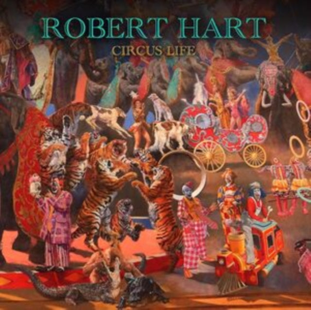 HART, ROBERT | CIRCUS LIFE | VINYL RECORD (LP)