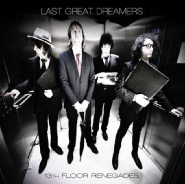 LAST GREAT DREAMERS | 13TH FLOOR RENEGADES (IMPORT) | VINYL RECORD (LP)