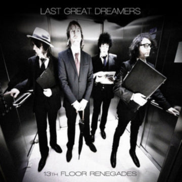 LAST GREAT DREAMERS | 13TH FLOOR RENEGADES (IMPORT) | VINYL RECORD (LP)