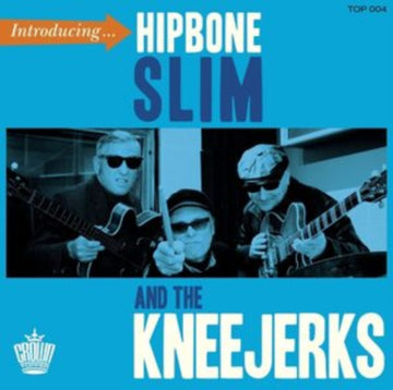 HIPBONE SLIM & THE KNEE | INTRODUCING | 7IN VINYL