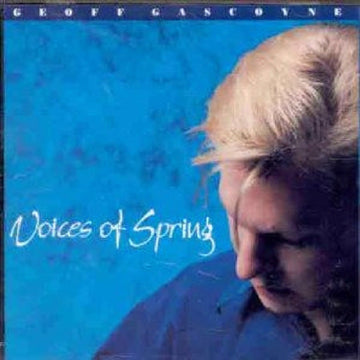 GASCOYNE, GEOFF | VOICES OF SPRING | CD