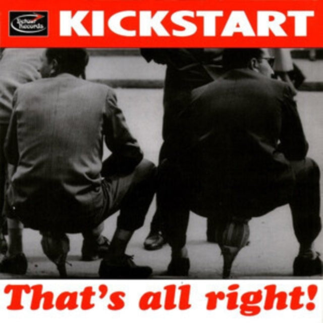 KICKSTART | THAT'S ALL RIGHT | 7IN VINYL