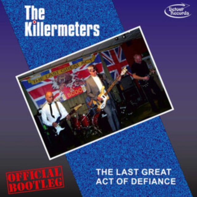 KILLERMETERS | LAST GREAT ACT OF DEFIANCE - OFFICIAL BOOTLEG | VINYL RECORD (LP)