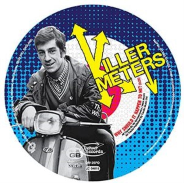 KILLERMETERS | WHY SHOULD IT HAPPEN TO ME? (PICTURE DISC) | 7IN VINYL