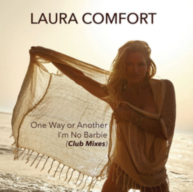 LAURA COMFORT | ONE WAY OR ANOTHER/IM NO BARBIE CLUB MIX | 12IN VINYL