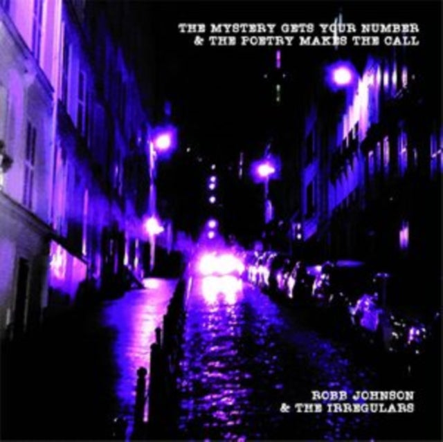 JOHNSON, ROBB & THE IRREGULARS | MYSTERY GETS YOUR NUMBER & THE POETRY MAKES THE CALL | VINYL RECORD (LP)