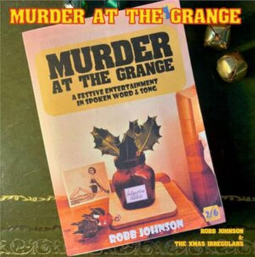 JOHNSON, ROBB & THE XMAS IRREGULARS | MURDER AT THE GRANGE | VINYL RECORD (LP)