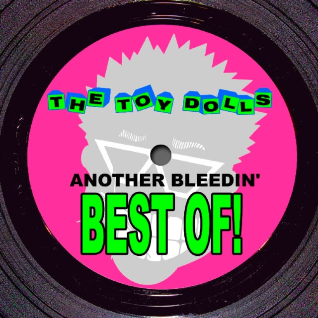 TOY DOLLS | ANOTHER BLEEDIN BEST OF | VINYL RECORD (LP)