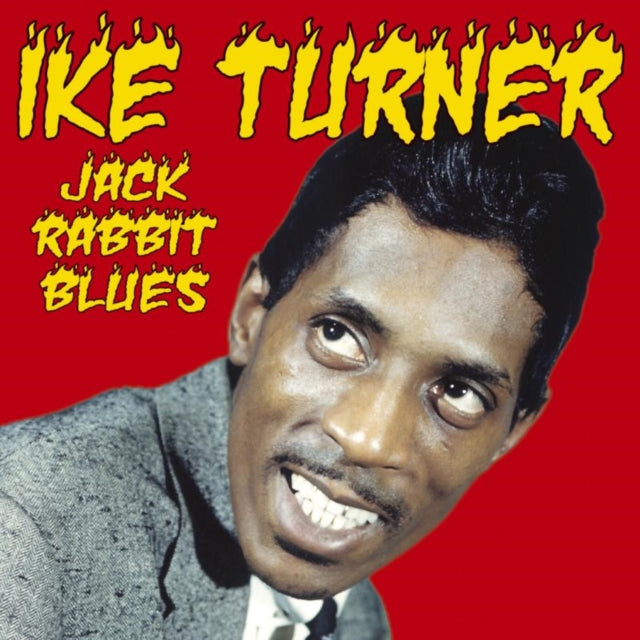 TURNER, IKE | JACK RABBIT BLUES: SINGLES 1958 - 1960 | 10IN VINYL